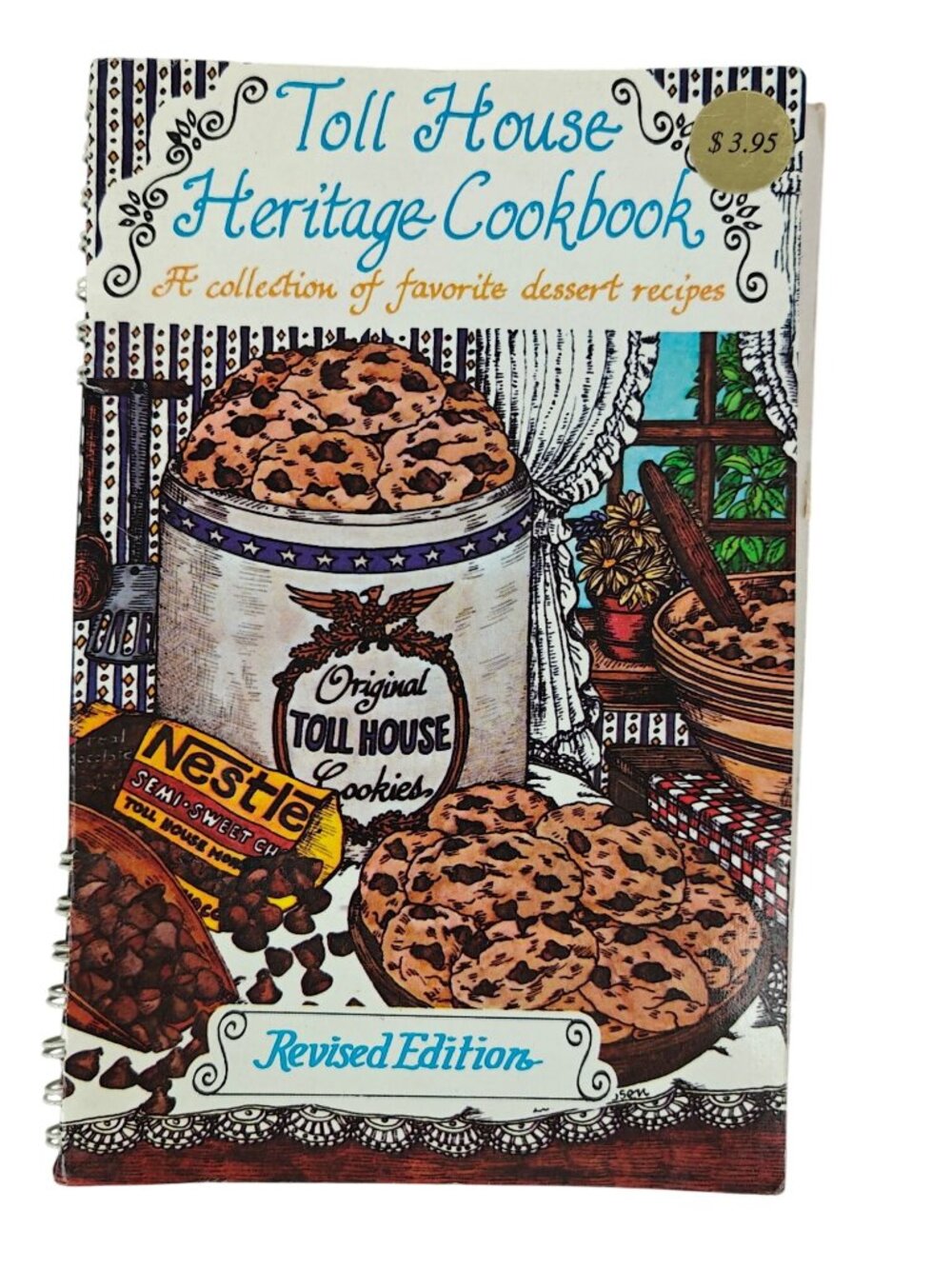 Toll House Heritage Cookbook Revised Edition 1984 Spiral Bound Dessert Recipes